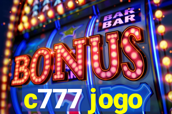 c777 jogo